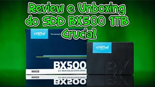 SSD Crucial BX500 1TB 1 Terabyte  Unboxing Instalação e Review Após 6 Meses [upl. by Rowland186]