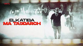 EL KATIBA  MATA9DARCH Official Music Video [upl. by Liatris452]