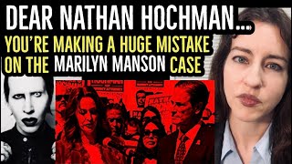 INCOMING LADA TEAMS WITH MARILYN MANSON ACCUSERS MY URGENT PLEA TO NATHAN HOCHMAN TO RECONSIDER [upl. by Lauraine63]