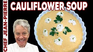 Cauliflower and Cheddar Cheese Bisque  Chef JeanPierre [upl. by Baler909]