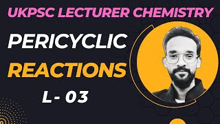 PERICYCLIC 03 ll Cycloaddition [upl. by Desmond]