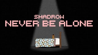 Never Be Alone FNAF4 Song  Shadrow [upl. by Ainerbas]