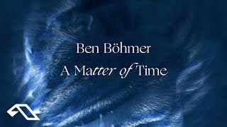 Ben Böhmer  A Matter of Time Official Visualiser [upl. by Mihar]