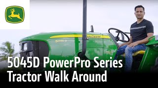 John Deere 5045D PowerPro Series Tractor  Walkaround Review amp Features [upl. by Flip779]