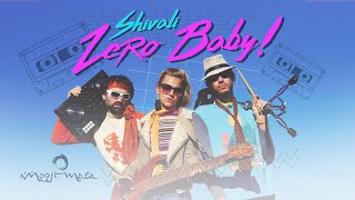 Shivali – Zero Baby new single [upl. by Gnni244]