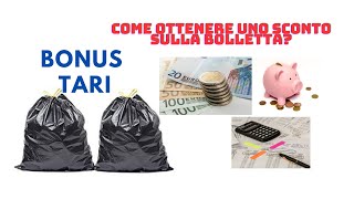 BONUS TARI 2023 Sconto bolletta sui rifiuti Chi può chiederlo Come si fa la domanda Agevolazioni [upl. by Eedrahc]