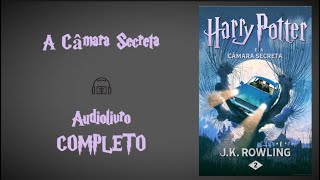 Harry Potter e a Câmara Secreta  J K Rowling Audiolivro [upl. by Betty535]