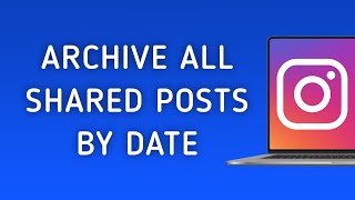 How To Archive All Posts Youve Shared On Instagram On PC New Update [upl. by Lenneuq339]