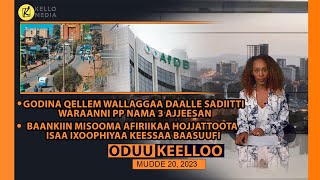 ODUU KEELLOO  KELLO MEDIA Mudde 20 2023 [upl. by Llezniuq]