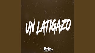 Un Latigazo Remix [upl. by Willin951]