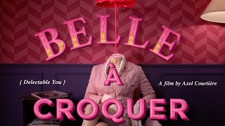 DELECTABLE YOU  Short Film [upl. by Nodab]