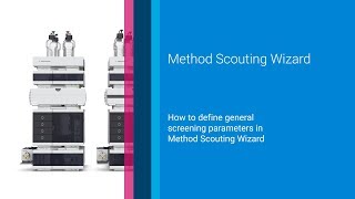 How to define general screening parameters in Method Scouting Wizard [upl. by Anny]