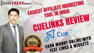 Cuelinks Review  Best Alternative and Easiest Affiliate Marketing Tool in India [upl. by Gaillard]