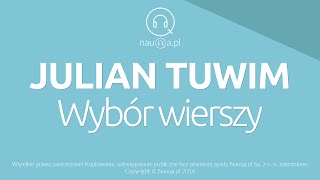 JULIAN TUWIM  wybrane wiersze – streszczenie i opracowanie lektury  nauqa [upl. by Senskell745]