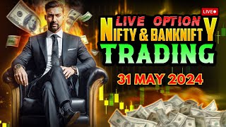 Nifty 50 live trading  31 May 2024  Bank Nifty live trading nifty50 banknfity livetrading [upl. by Anirehc714]