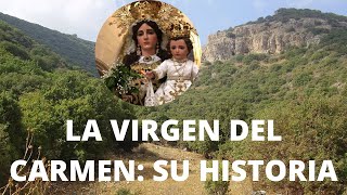 La Virgen del Carmen su historia [upl. by Siahc]