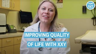 Improving Quality Of Life With XXY [upl. by Akinam114]