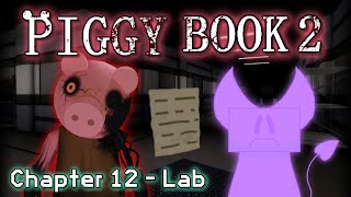 Live Piggy Book 2  Lab Final Page  Tigry Endings [upl. by Anirres26]