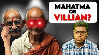 The Dark Side of Mahatma Gandhi’s Legacy  Untold Truths Revealed [upl. by Brubaker]