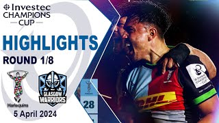 Harlequins vs Glasgow Warriors Highlights  Round 18  Investec Champions Cup 202324 [upl. by Kire147]