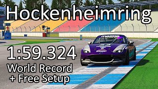 MX5 Cup  Hockenheimring GP FREE SETUP  TRACK GUIDE  159324  World Record  Assetto Corsa [upl. by Admana]