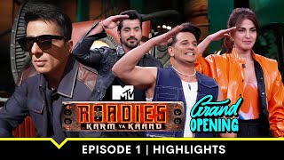 MTV Roadies S19  कर्म या काण्ड  Episode 1 Highlights  नए Season की Grand Opening [upl. by Shabbir]