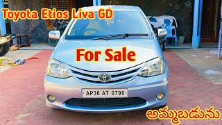 Toyota Etios Liva GD 2012  For Sale  అమ్మబడును Second Hand Car For Sale  SOLD OUT 🎉 [upl. by Enogitna]