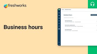 How to setup Business hours in Freshdesk [upl. by Hersch]