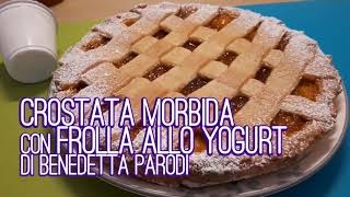 Crostata morbida con frolla allo yogurt di Benedetta Parodi  Ricetta [upl. by Larianna]