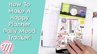 How To Make A Happy Planner Daily Mood Tracker Know Your Happy [upl. by Cock]