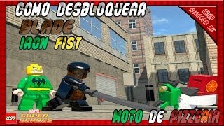 LEGO Marvel Super Heroes Como Desbloquear Blade Iron fist y Moto de Pizzeria [upl. by Mersey]