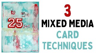 3 Mixed Media card Techniques [upl. by Hildagarde526]