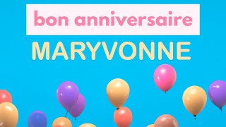 Maryvonne  Chanson dAnniversaire Personnalisée [upl. by Aymer998]