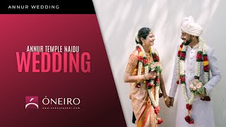 Annur Temple Naidu Wedding Highlights Film  ONEIRO by Anbujawaharcom [upl. by Acireed]