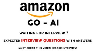 Amazon GO AI Interview questions  Amazon go ai Interview  GO AI Associate Amazon 2023 Amazon Job [upl. by Namajneb]