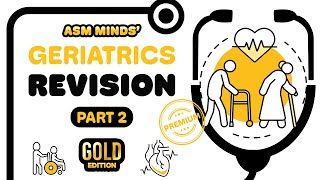 Geriatrics Gold Revision Part 2 [upl. by Durarte580]