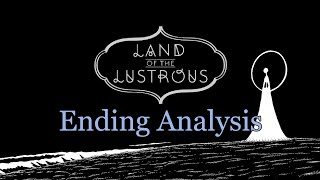 Does Land of the Lustrous have a Good Ending [upl. by Basir]