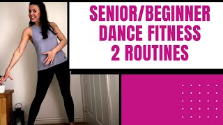 SeniorBeginner Dance Fitness 2 Routines [upl. by Inele]