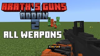 ALL WEAPONS  Araths Guns 2 ADDON  Minecraft PE 119 [upl. by Ackerman]