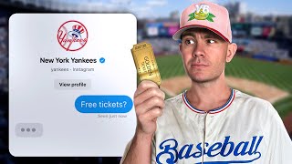 I Asked Every MLB Team for FREE Tickets [upl. by Shiller]