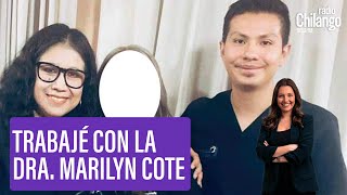 quotYo trabajé con la doctora Marilyn Cotequot  Noticias con Luciana Wainer [upl. by Eynahpets]