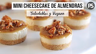 CHEESECAKES DE ALMENDRAS SIN HORNO  SALUDABLES Y RICOS VEG [upl. by Jurkoic]