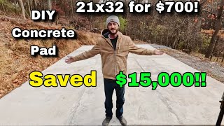 21x32 Concrete Pad Final Cost and everything else [upl. by Nylirrej]