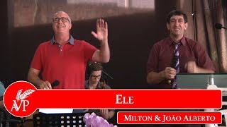 Ele  Milton amp João Alberto  30122018 [upl. by Almeda]