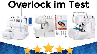 Overlock Test 2024 ✔️ Beste Overlock Nähmaschinen präsentiert [upl. by Akirret289]