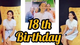 My 18th Birthday  Birthday Vlog 🎊  Its an Indelible day 🥹💓 [upl. by Horodko]