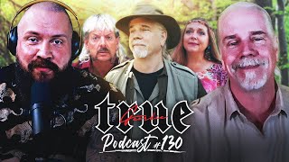 Tiger King’s Doc Antle  True Geordie Podcast 130 [upl. by Aynotak]