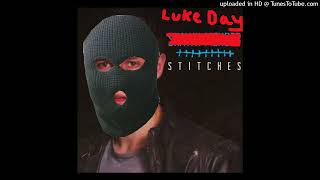 Luke Day  Stitches Ching Him Till He Cant Breathe Prod Kosfinger [upl. by Wylie]