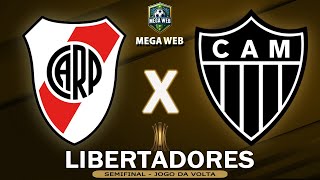 RIVER PLATE 0x0 ATLÉTICOMG  Préjogo Copa Libertadores  Semifinal 2 [upl. by Ramey402]