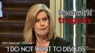 Dreamworld tragedy I DO NOT WANT TO DISCUSS CEO Deborah Thomas [upl. by Utter]